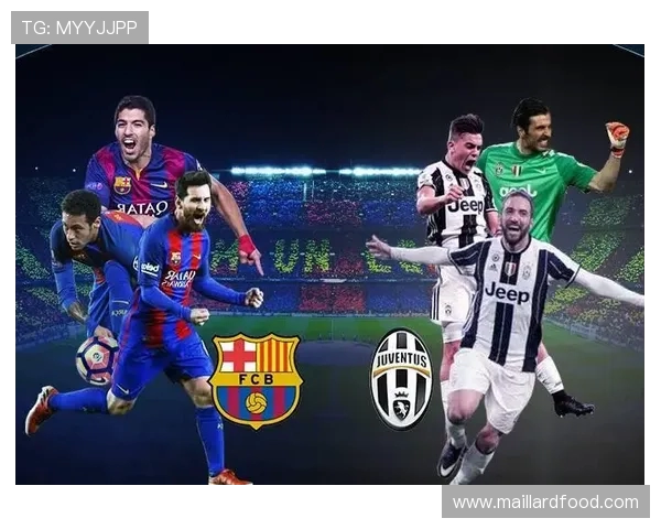 巴塞罗那与尤文图斯首发阵容对比分析及战术解读